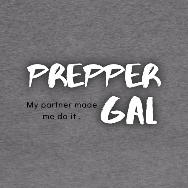 Prepper Gal by Bazzar Designs